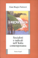 Socialisti e radicali nell'Italia contemporanea / Socialisti e radicali nell'Italia contemporanea /