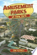 Amusement parks of New York /