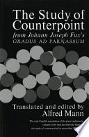 The study of counterpoint from Johann Joseph Fux's Gradus ad parnassum.