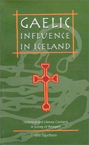 Gaelic influence in Iceland : historical and literary contacts : a survey of research /