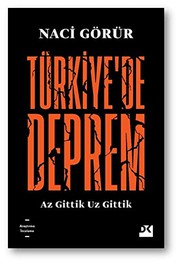 Türkiye'de deprem : az gittik uz gittik... /