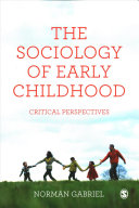 The sociology of early childhood : critical perspectives /