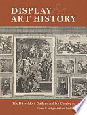 Display & art history : the Düsseldorf gallery and its catalogue /