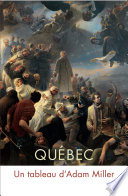 Qu�ebec, un tableau d'Adam Miller.