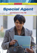 Special agent : and careers in the FBI /