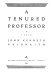 A tenured professor : a novel /