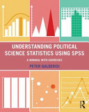 Understanding political science statistics using SPSS : a manual with exercises /