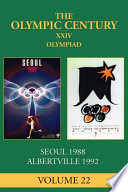 The XXIV Olympiad : Seoul 1988, Albertville 1992 /