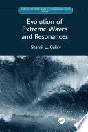 Evolution of extreme waves and resonances /