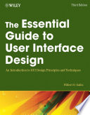 The essential guide to user interface design : an introduction to GUI design principles and techniques /