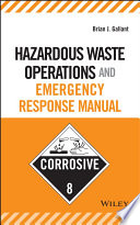 Hazardous waste operations and emergency response manual /