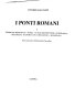 I ponti romani /