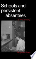 Schools and persistent absentees /