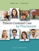 Patient-centered care for pharmacists /