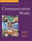 Communication works /