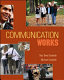 Communication works /