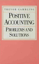 Positive accounting : problems and solutions /