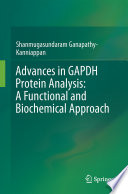 Advances in gapdh protein analysis : a functional and biochemical approach /