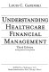 Understanding healthcare financial management /