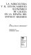 La agricultura y el estancamiento económico de Galicia en la Espanña del antiguo régimen /