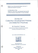 Survey on collection development policies and selection practices /