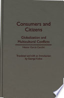 Consumers and citizens : globalization and multicultural conflicts /