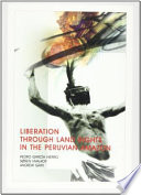 Liberation through land rights in the Peruvian Amazon /