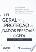 Lei Geral de Proteção de Dados (LGPD) Guia de Implantação /