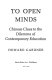 To open minds : Chinese clues to the dilemma of contemporary education /