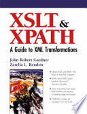 XSLT and XPath : a guide to XML transormations /