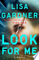 Look for me : a novel /