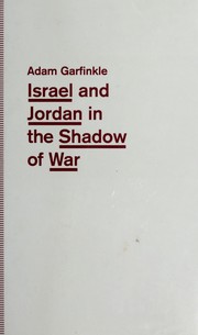 Israel and Jordan in the shadow of war /