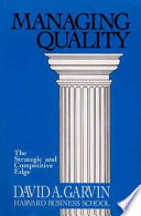 Managing quality : the strategic and competitive edge /