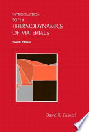 Introduction to the thermodynamics of materials /