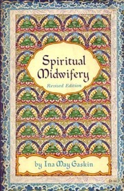 Spiritual midwifery /