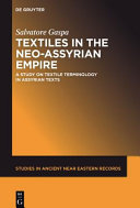 Textiles in the neo-Assyrian empire : a study of terminology /