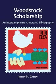 Woodstock scholarship : an interdisciplinary annotated bibliography /