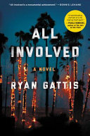 All involved : [a novel] /