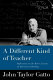 A different kind of teacher : solving the crisis of American schooling /