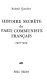 Histoire secrète du Parti communiste français : 1920-1974 /