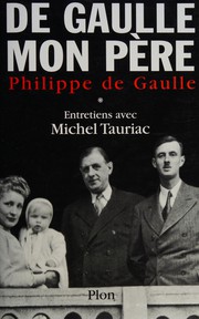 De Gaulle mon père /