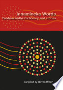 Innamincka Words: Yandruwandha dictionary and stories