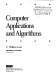 Computer applications and algorithms /