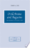 Ovid, Aratus, and Augustus : astronomy in Ovid's Fasti /