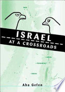 Israel at a crossroads /