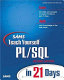 Sams teach yourself PL/SQL in 21 days /