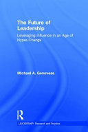 The future of leadership : leveraging influence in an age of hyper-change /
