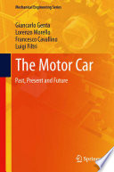 The motor car : past, present and future /