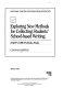 Exploring new methods for collecting students' school-based writing : NAEP's 1990 portfolio study /