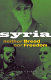 Syria : neither bread nor freedom /